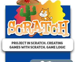 Project in Scratch. Creating games with Scratch. Game logic - Programming for children in Sophia